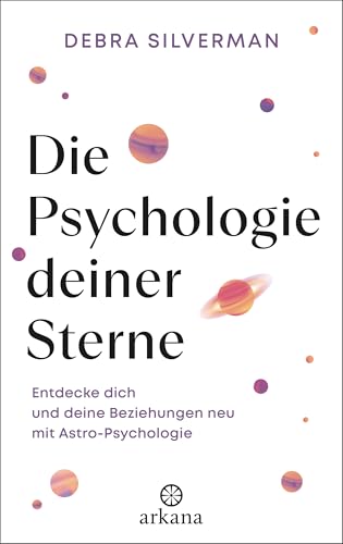 Cover von Die Psychologie deiner Sterne von Debra Silverman