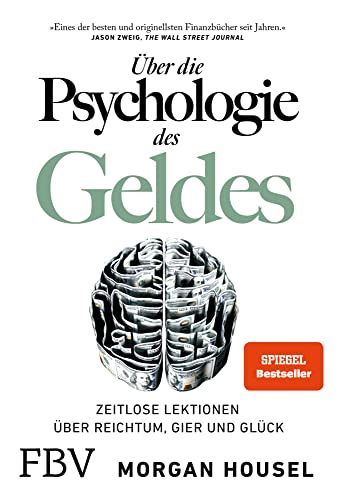 Über die Psychologie des Geldes von Morgan Housel