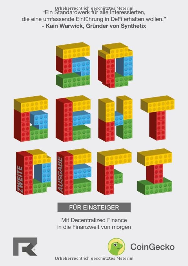 So geht DeFi - Für Einsteiger: Mit Decentralized Finance in die Finanzwelt von morgen von CoinGecko, Ong, Bobby, Lau, Darren, Kho, Kristian, Azmi, Erina, Fang, Lucius, Hor, Benjamin, Win Win, Khor, Gries, Marco