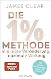 Die 1%-Methode – Minimale Veränderung, maximale Wirkung von James Clear