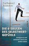 Die 6 Säulen des Selbstwertgefühls von Nathaniel Branden