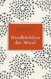 Handbüchlein der Moral von Epiktet