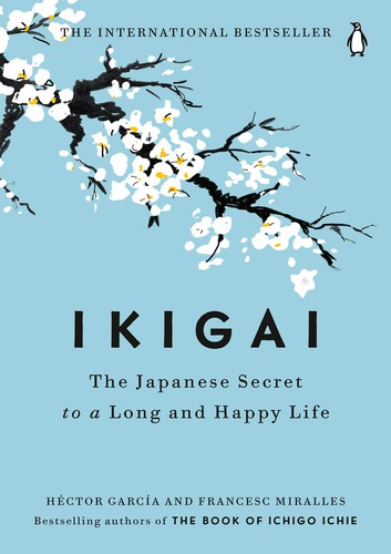 Ikigai von Héctor García und Francesc Miralles