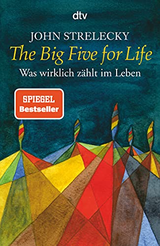The Big Five for Life von John Strelecky