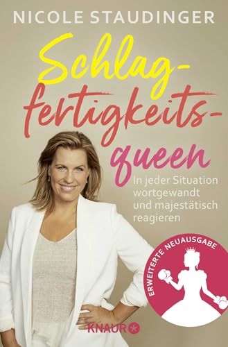 Schlagfertigkeitsqueen von Nicole Staudinger
