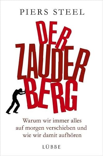 Der Zauderberg von Piers Steel