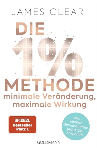 Die 1%-Methode von James Clear
