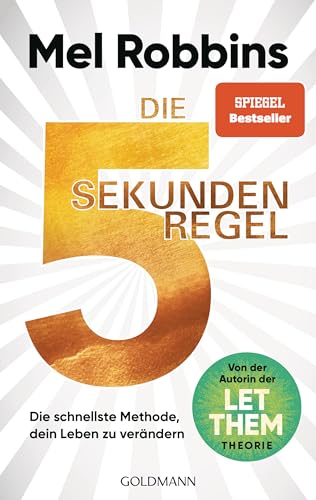 Die 5-Sekunden-Regel von Mel Robbins