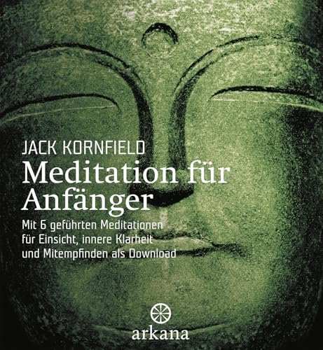 Meditation für Anfänger von Jack Kornfield