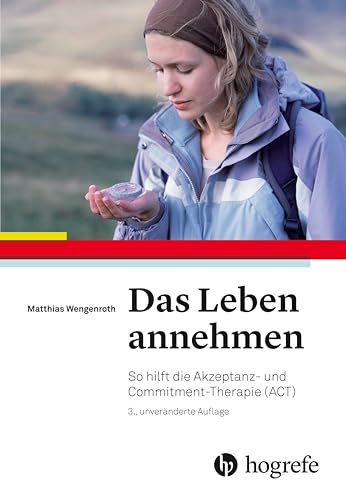 Das Leben annehmen von Matthias Wengenroth