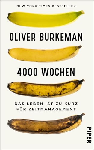 4000 Wochen von Oliver Burkeman