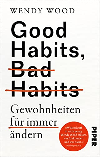 Good Habits, Bad Habits von Wendy Wood