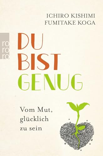 Du bist genug von Ichiro Kishimi & Fumitake Koga