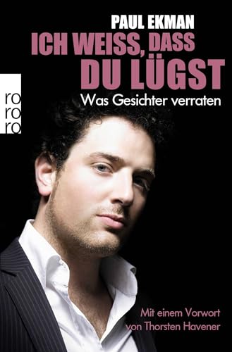 Ich weiß, dass du lügst von Paul Ekman