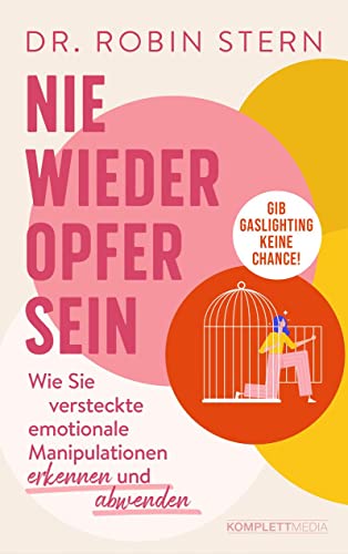 Nie wieder Opfer sein! von Robin Stern