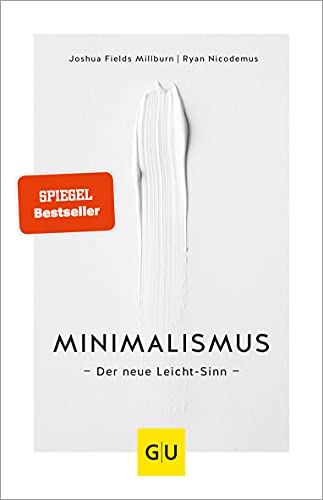 Minimalismus – der neue Leicht-Sinn von Ryan Nicodemus