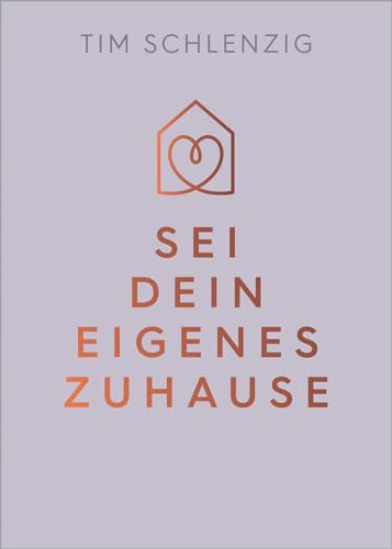 Sei dein eigenes Zuhause von Tim Schlenzig