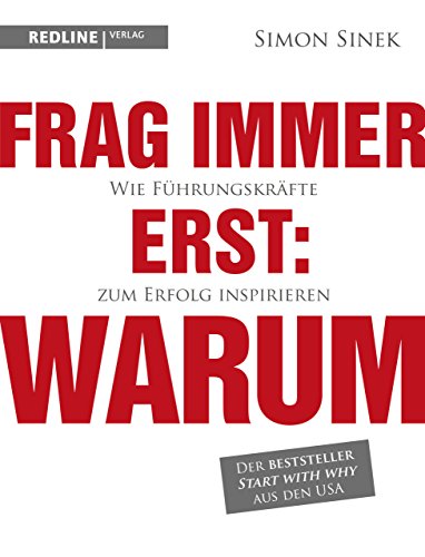 Frag immer erst: warum von Simon Sinek