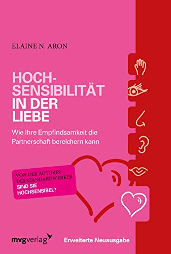 Hochsensibilität in der Liebe von Elaine N. Aron