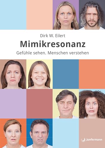 Mimikresonanz von Dirk W. Eilert