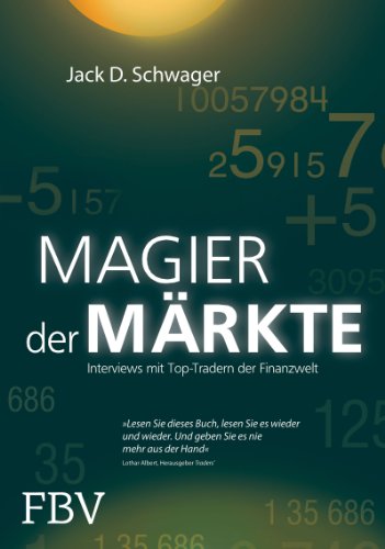 Magier der Märkte von Jack D. Schwager