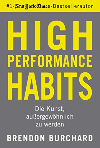 High Performance Habits von Brendon Burchard