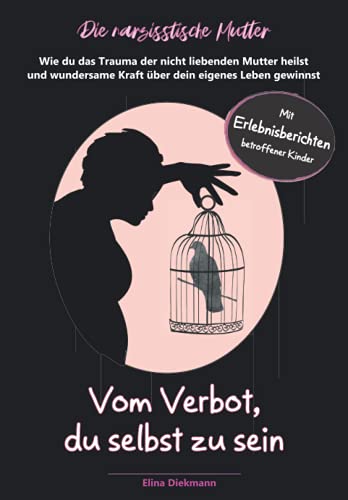 Narzisstische Mutter von Elina Diekmann