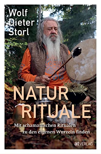 Naturrituale von Wolf-Dieter Storl