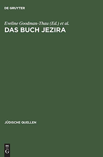 Das Buch Jezira von Anonym (überliefertes Werk) & Johann Friedrich von Meyer (Übers.) & Eveline Goodman-Thau und Christoph Schulte (Hrsg.)