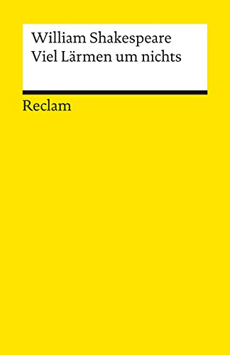 Viel Lärmen um nichts von William Shakespeare
