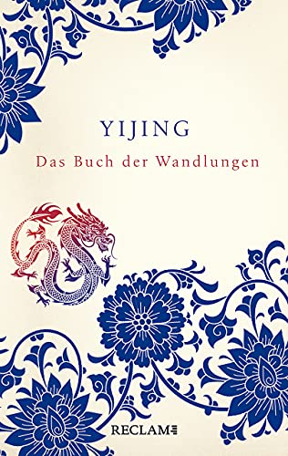Yijing in ursprünglicher Form von Rainald Simon