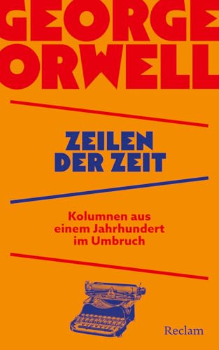 Zeilen der Zeit von George Orwell