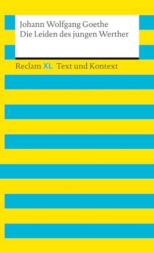 Die Leiden des jungen Werther von Johann Wolfgang von Goethe