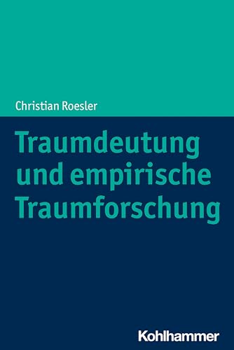 Cover: Traumdeutung und empirische Traumforschung