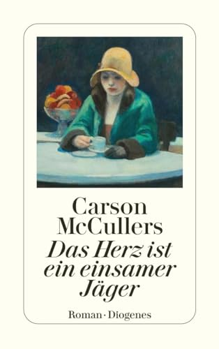 Das Herz ist ein einsamer Jäger : McCullers, Carson, Brenner-Rademacher, Susanna von Carson McCullers