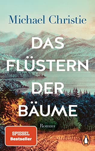 Das Flüstern der Bäume von Michael Christie