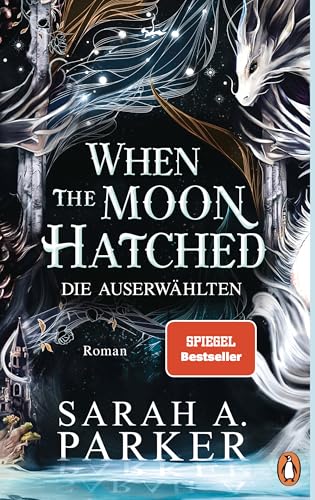 When The Moon Hatched von Sarah A. Parker