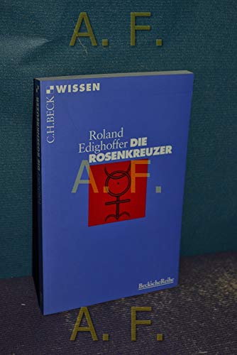 Die Rosenkreuzer von Roland Edighoffer