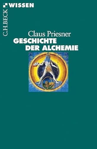 Geschichte der Alchemie von Claus Priesner
