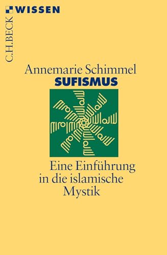 Sufismus von Annemarie Schimmel