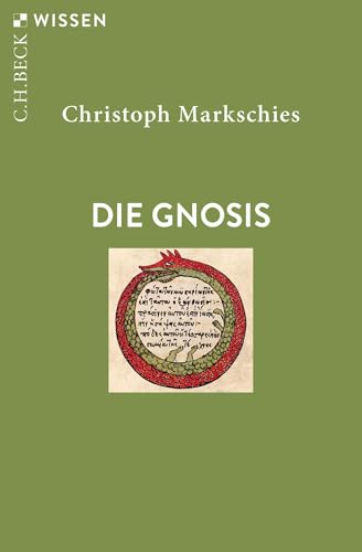 Die Gnosis von Christoph Markschies