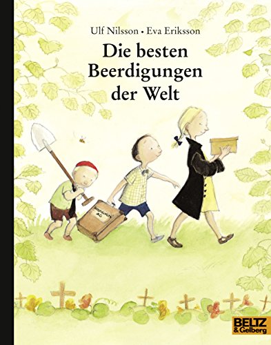 Die besten Beerdigungen der Welt von Ulf Nilsson