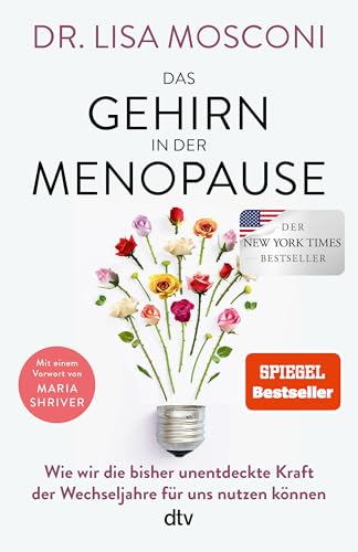 Das Gehirn in der Menopause von Lisa Mosconi