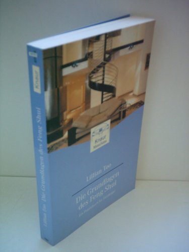 Die Grundlagen des Feng Shui von Lillian Too