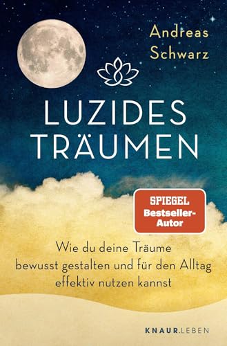 Luzides Träumen von Andreas Schwarz