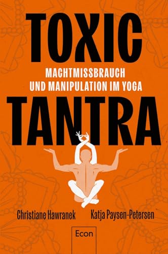 Toxic Tantra von Christiane Hawranek & Katja Paysen-Petersen