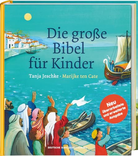 Die große Bibel für Kinder von Tanja Jeschke