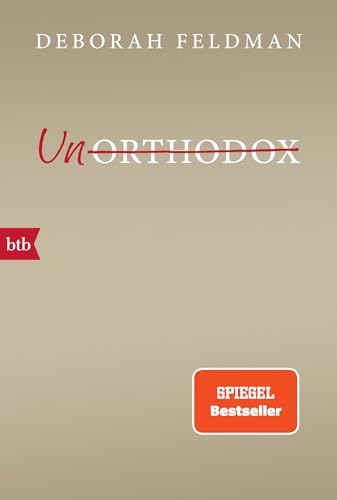 Unorthodox von Deborah Feldman