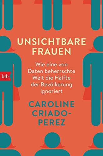 Unsichtbare Frauen von Caroline Criado-Perez