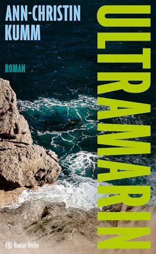Ultramarin von Ann-Christin Kumm